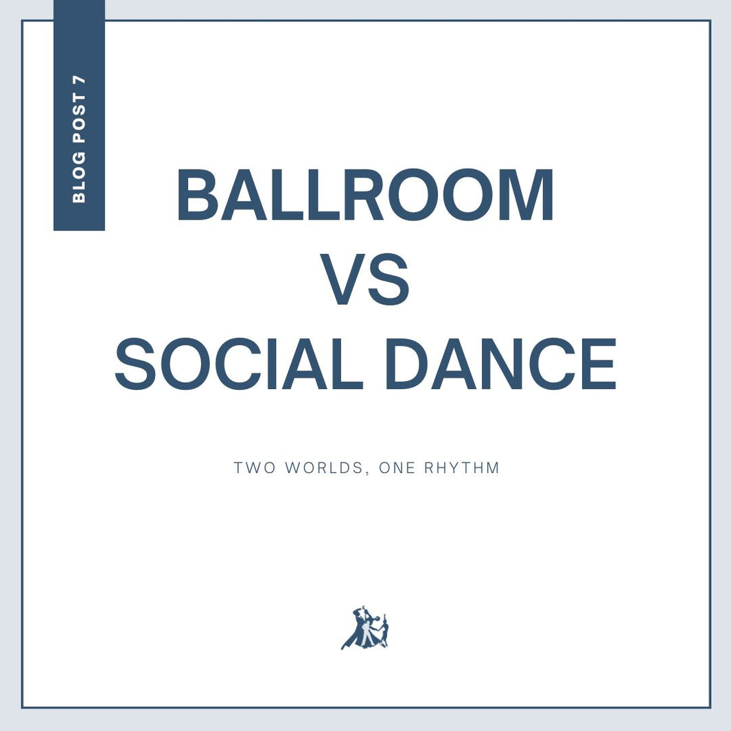 Ballroom vs. Social Dance